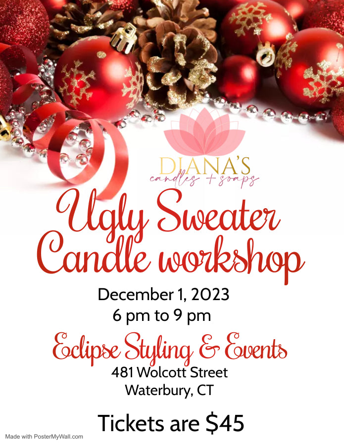 Ugly Sweater Candle Making Workshop Diana's Candles and Soaps