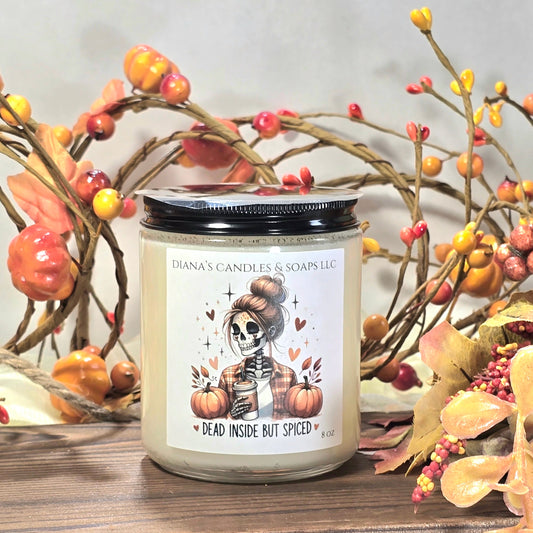 Dead Inside But Spiced Candle Diana's Candles and Soaps