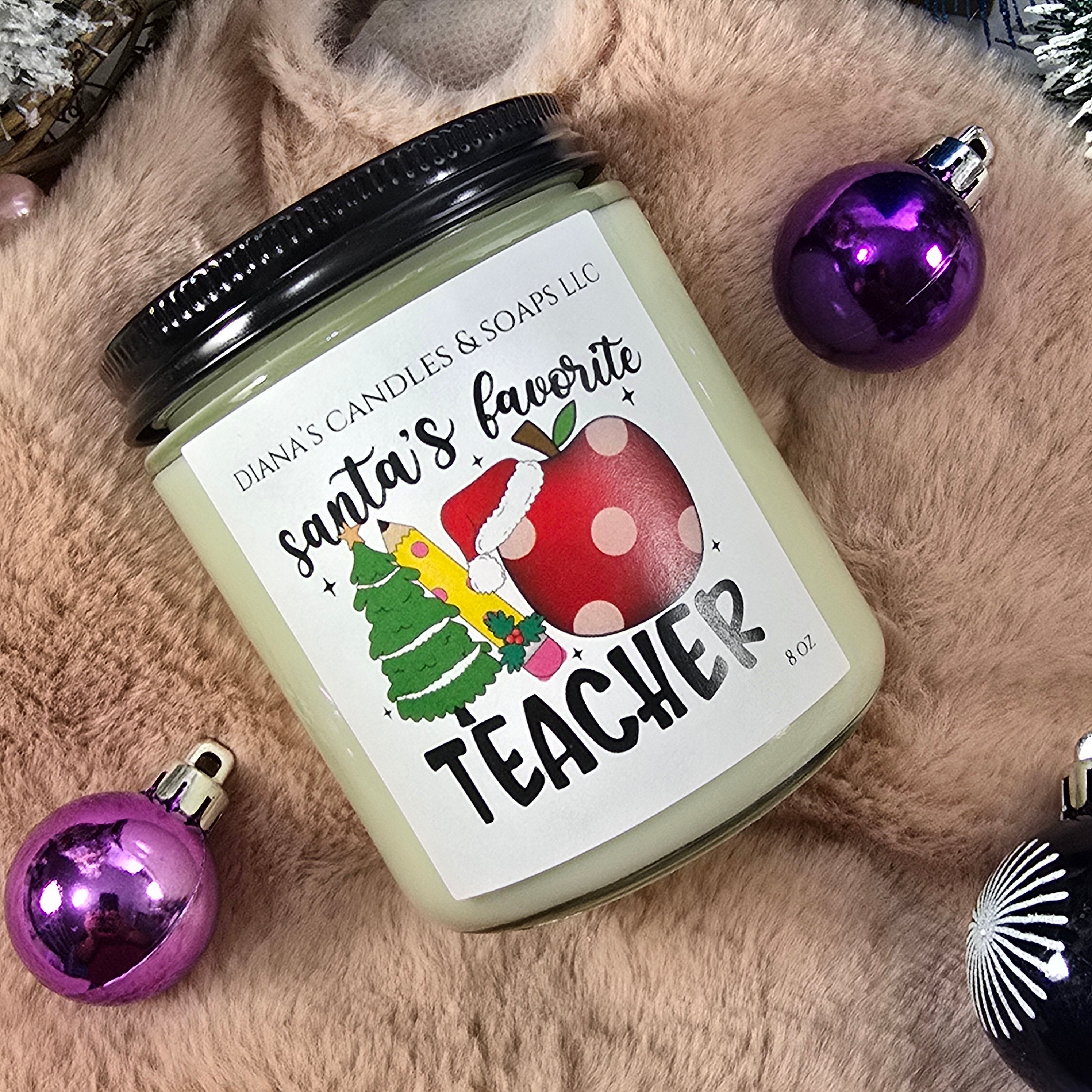 Santa's Favorite Teacher Candle Diana's Candles and Soaps