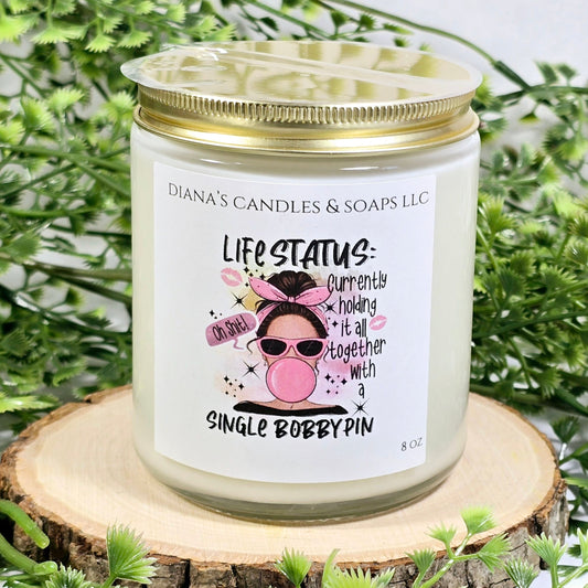 Life Status Diana's Candles and Soaps