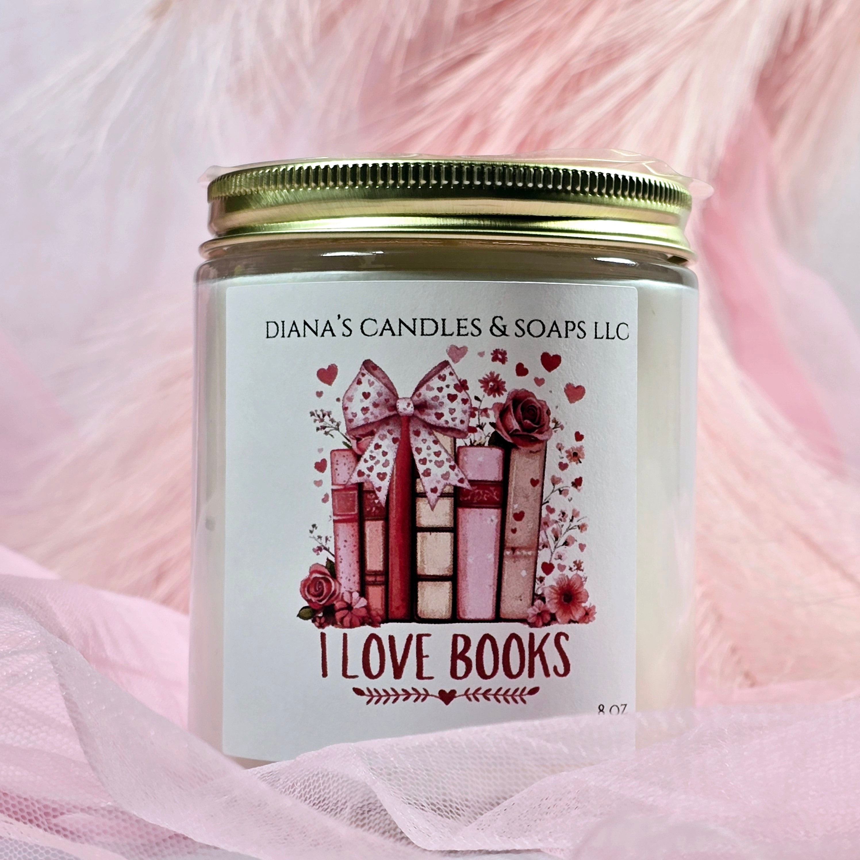 I love books Diana's Candles and Soaps